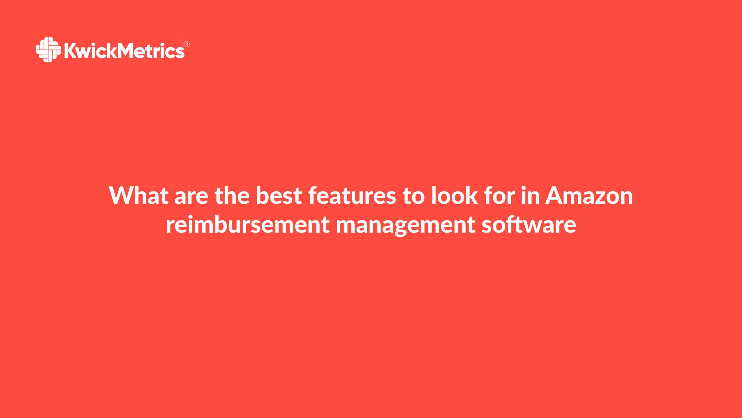 best-features-amazon-reimbursement-management-software